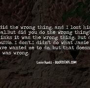 Image result for You Did Me Wrong Quotes