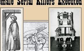 Image result for Female Serial Killers Executed