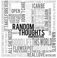 Image result for List of Random Thoughts