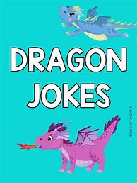 Image result for Dragon Jokes for Kids