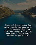 Image result for Enjoy This Moment Quotes