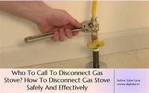 Image result for Disconnect Gas Stove
