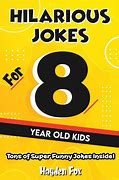 Image result for 8 Year Old Jokes