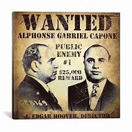 Image result for Al Capone Wanted Poster Original