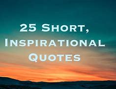 Image result for Awesome Short Quotes About Life
