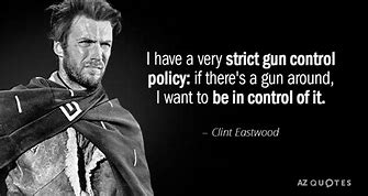 Image result for Awesome Gun Quotes