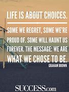 Image result for Positive Quotes About Choices