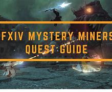 Image result for Mystery Miners FF14