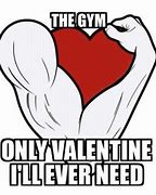 Image result for Valentine's Day Gym Memes