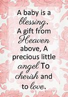 Image result for Precious Baby Quotes