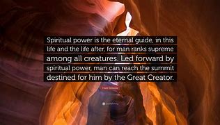 Image result for Spiritual Power Quotes