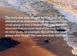 Image result for Iraq War Quotes