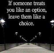 Image result for Last Choice Quotes