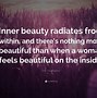 Image result for Inside Beauty Quotes
