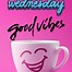 Image result for Wednesday Coffe Quotes