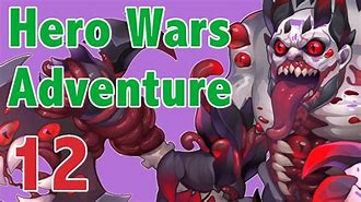 Image result for Hero Wars Adventure 7 Routes