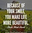 Image result for Your Smile Is Like Quotes