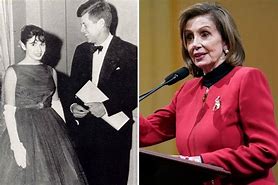 Image result for Nancy Pelosi Picture with JFK