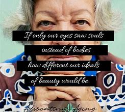 Image result for Elderly Quotes and Sayings