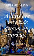 Image result for Adult Disney Quotes