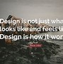 Image result for Good Design Quotes