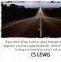 Image result for C.S. Lewis Quotes Experience