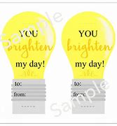 Image result for You Brighten My Day Tags