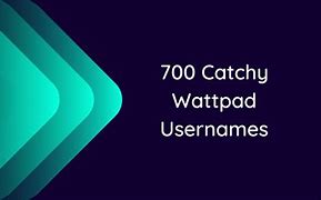 Image result for Wattpad Username Ideas