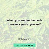 Image result for High Quotes Weed
