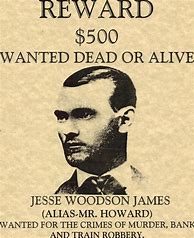 Image result for Jesse James Wanted Poster Original