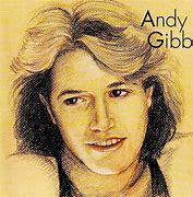 Image result for Andy Gibb Top Songs