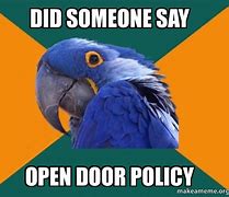 Image result for Open Door Policy Meme