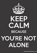 Image result for Keep Calm and Love Alone