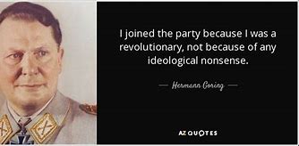 Image result for Hermann Goering Nuremberg Quote