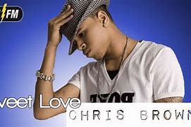 Image result for Sweet Love Chris Brown Song