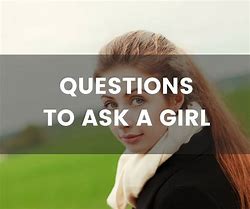 Image result for Question Ask Girl
