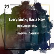 Image result for FareWell Quotes for Seniors