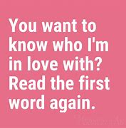 Image result for Funny but True Quotes About Love