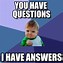 Image result for fun any question memes