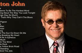Image result for Elton John Songs List Greatest Hits