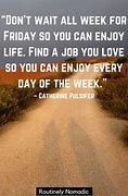 Image result for Friday Motivational Quotes