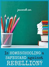Image result for Quotes Against Homeschooling