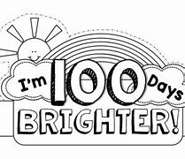 Image result for 100 Days Brighter Printable