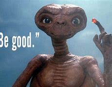 Image result for Et Movie Quotes