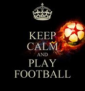 Image result for Keep Calm Football