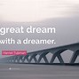Image result for Quotes for a Dreamer
