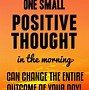 Image result for Positive Thoughts for the Day Images