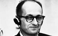 Image result for Who Was Adolf Eichmann