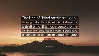 Image result for Blind Obedience