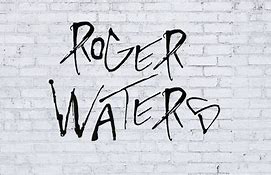 Image result for Rogert Waters